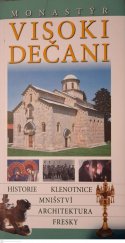 kniha Monastýr Visoki Dečani, Monastýr Visoki Dečani 2016