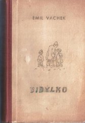 kniha Bidýlko [Humoristický román], Kvasnička a Hampl 1946