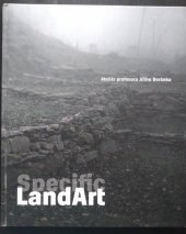 kniha Specific Land Art Ateliér profesora Jiřího Beránka , Západočeská univerzita v Plzni 2015