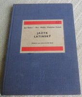 kniha Jazyk latinský Učebnice pro stř. zdravot. školy, SZdN 1962