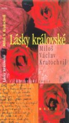 kniha Lásky královské, Motto 2000