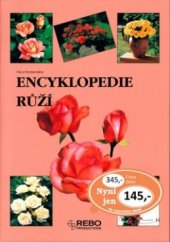 kniha Encyklopedie růží, Rebo 2003