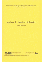 kniha Aplikace na PC II - tabulkový kalkulátor učební text pro distanční formu vzdělávání, Obchodní akademie Orlová 2006