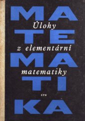 kniha úlohy z elementární matematiky, SPN 1965