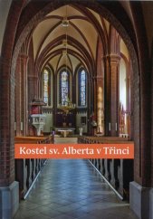 kniha Kostel sv. Alberta v Třinci, Artefactum 2016