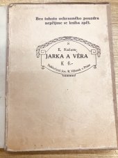 kniha Jarka a Věra, Jos. R. Vilímek 1915