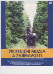 kniha Železniční muzea a zajímavosti, České dráhy 2006