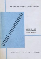 kniha Letecká elektrotechnika učeb. text pro 2. roč. učeb. oboru 0453 - letecký mechanik, Nadas 1964