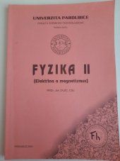 kniha Fyzika II (elektřina a magnetizmus), Univerzita Pardubice 2004