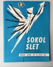 kniha SOKOL SLET  GYMNASTIC FESTIVAL MONTREAL 1967, ÚSTŘEDÍ ČS. SOKOLSTVA V ZAHRANIČÍ  1967