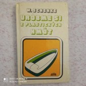 kniha Urobme si z plastických hmôt, Alfa 1977