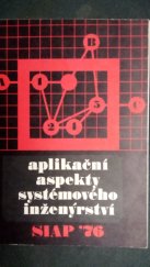 kniha Aplikační aspekty systémového inženýrství SIAP´ 76, Dům techniky ČVTS 1976
