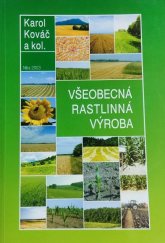 kniha Všeobecná rastlinná výroba, Slovenská poľnohospodárska univerzita 2002