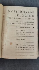 kniha Vyšetřování zločinů proti životu a majetku praktická příručka pro bezpečnostní orgány, Jan Vaja 1937