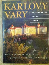 kniha Karlovy Vary der berühmteste Kurort Böhmens : = the most famous spa in Bohemia : = samyj izvestnyj češskij kurort, Knihcentrum 1998