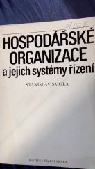 kniha Hospodářské organizace a jejich systémy řízení Organizátorský přístup, Institut řízení 1987