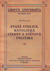 kniha Svatá stolice, katolická církev a světová politika, Melantrich 1925