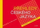 kniha Přehledy českého jazyka pro žáky a studenty mluvnice, pravopis, sloh, Alter 2012