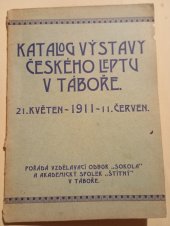 kniha Katalog výstavy leptů v Táboře  21.květen 1911, V.Šafránek 1911