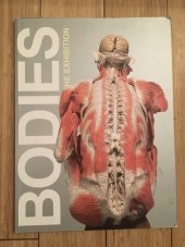 kniha Bodies the exhibition, Premier exhibitions, Inc. 2007