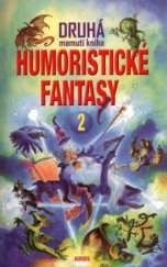 kniha Druhá mamutí kniha humoristické fantasy, Aurora 2004