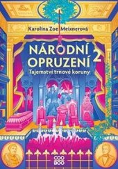 kniha Národní opruzení 2: Tajemství trnové koruny, CooBoo 2024