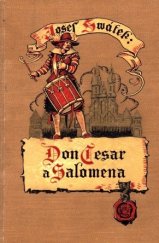 kniha Don César a Salomena román ze století XVII., L. Mazáč 1941