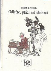 kniha Odleťte, ptáci mé slabosti, Novinář 1989