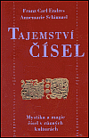 kniha Tajemství čísel Mystika a magie čísel v různých kulturách, Alexander Giertli - EUGENIKA 2000