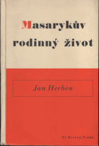 kniha Masarykův rodinný život, Fr. Borový 1937