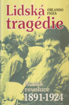 kniha Lidská tragédie ruská revoluce 1891-1924, Beta-Dobrovský 2000