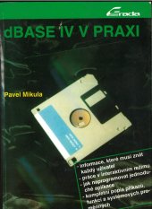 kniha dBASE IV v praxi, Grada 1993