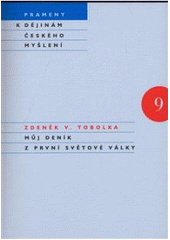 kniha Můj deník z první světové války, Karolinum  2008