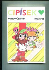 kniha Cipísek Pro děti od 6 let : Četba pro žáky zákl. škol, Albatros 1984