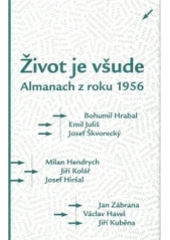 kniha Život je všude almanach z roku 1956, Paseka 2005