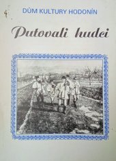 kniha Putovali hudci Zpěvník, Dům kultury Hodonín 1992