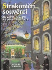 kniha Strakoničtí souvěrci ze života Židů na malém městě, Sefer 1998