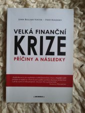 kniha Velká finanční krize příčiny a následky, Grimmus 2009