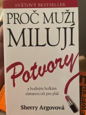 kniha Proč muži milují potvory, Motto 2019