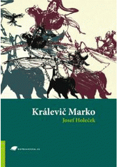 kniha Králevič Marko, Tribun EU 2009