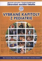 kniha Vybrané kapitoly z pediatrie, Jihočeská univerzita, Zdravotně sociální fakulta 2009