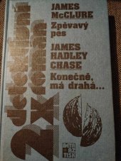 kniha 2x detektivní román Zpěvavý pes,  Konečně, má drahá..., AZ Tisk 1995