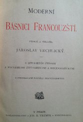 kniha Moderní básníci Francouzští, Jos. R. Vilímek 1893