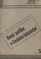 kniha Raná gotika v českém básnictví, Ústřední rada církve českomoravské 1940