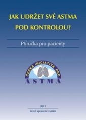 kniha Jak udržet své astma pod kontrolou? příručka pro pacienty, Jalna 2011