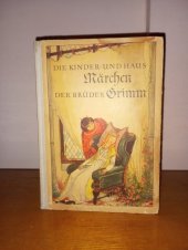 kniha Die Kinder- und Hausmärchen der Brüder Grimm, Kinderbuchverlag 1963
