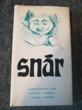 kniha Snár, Smena 1969