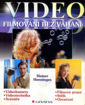 kniha Video filmování bez váhání, Grada 1996