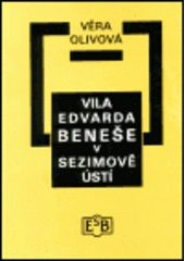 kniha Vila Edvarda Beneše v Sezimově Ústí, Společnost Edvarda Beneše 2000