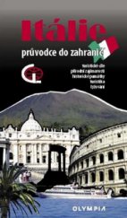 kniha Itálie Vatikán, San Marino : turistický průvodce do zahraničí, Olympia 2010